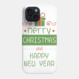 Merry Christmas and a Happy New Year Phone Case