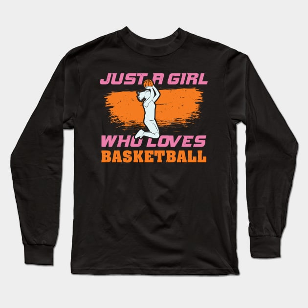 Just A Girl Who Loves Basketball Shirt Sport Tshirt Gift Just A Girl Who Loves Basketball Shirt Sport Tshirt Gift