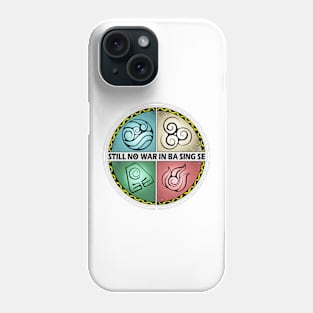 Still no war in Ba Sing Se color Phone Case