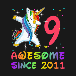 Awesome Since 2011 Birthday Unicorn Dabbing Gift 9 Years Old T-Shirt