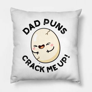Dad Puns Crack Me Up Cute Egg Pun Pillow