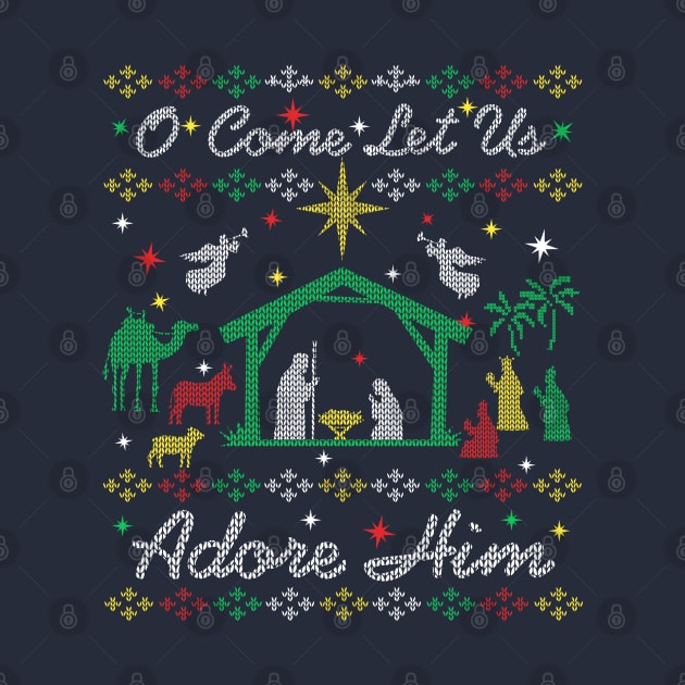 Christmas Carol Christian O Come Let Us Adore Him Jesus Manger Nativity Ugly Christmas Sweater Party by TeeCreations