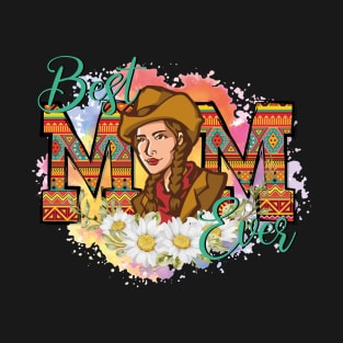 Best Mom Ever T-Shirt