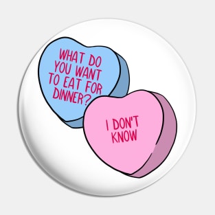 Funny Candy Heart Dinner Pin