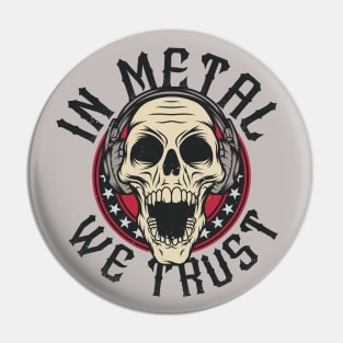 In Metal We Trust // Heavy Metal Skull with Headphones Pin