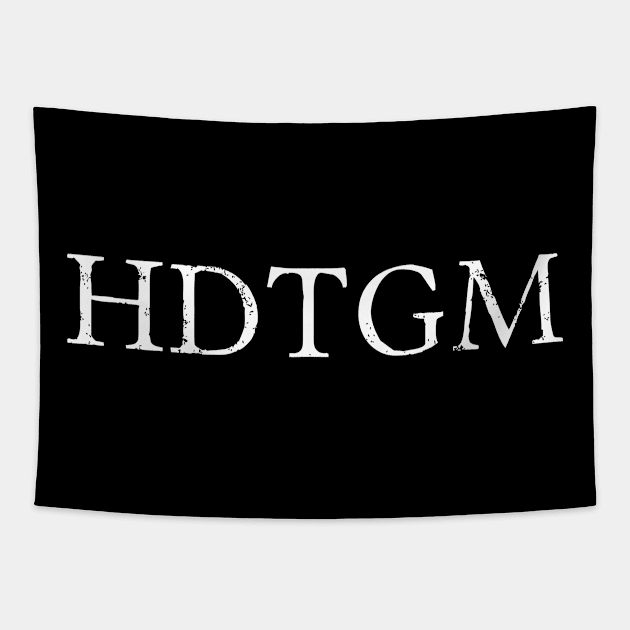 Hdtgm Tapestry by Absign