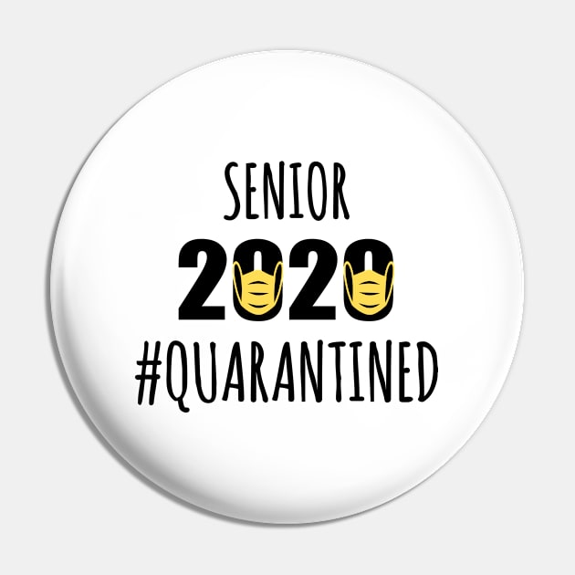 Senior 2020 #Quarantined Pin by sanavoc