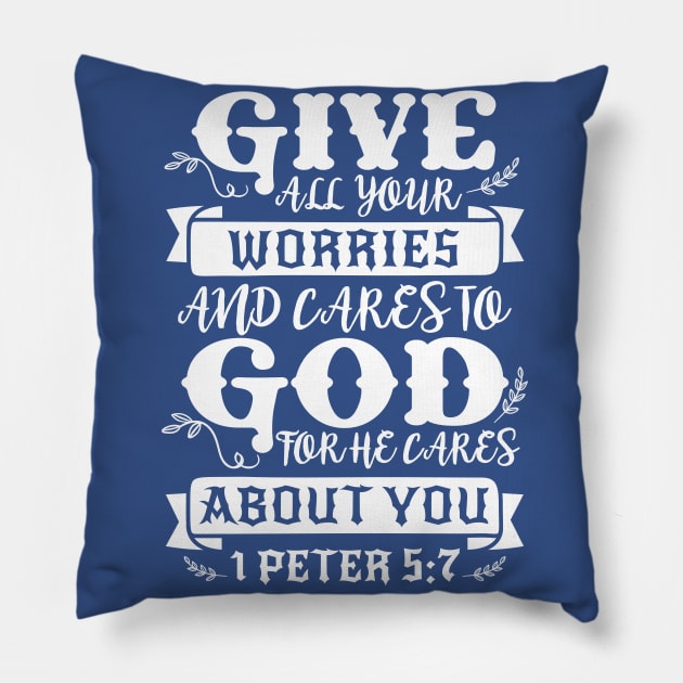 1 Peter 5:7 Pillow by Plushism