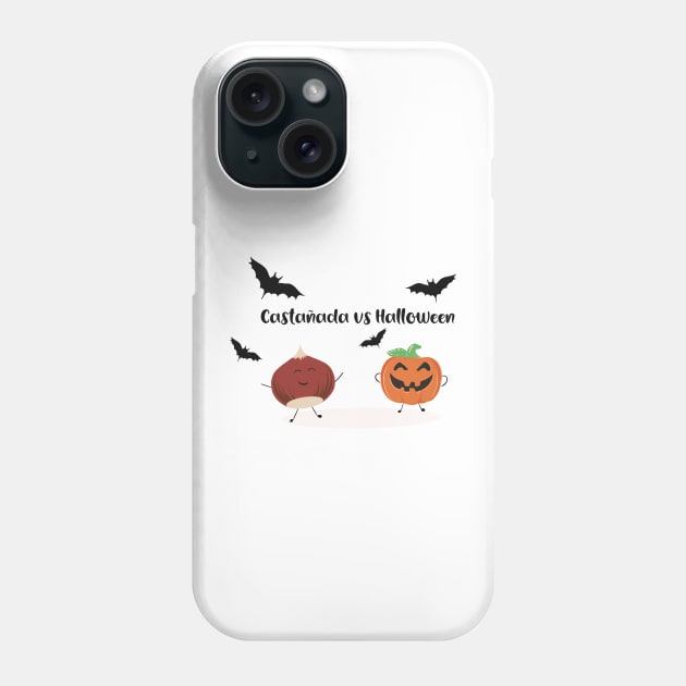 Bona Castanyada Catalán Halloween vs castañada Phone Case by Holailustra