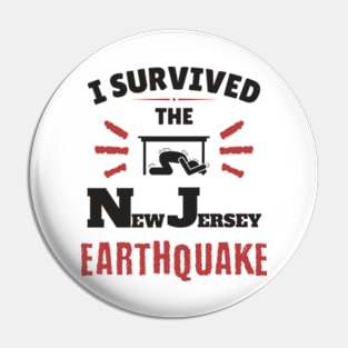 I Survived The NJ Earthquake Funny Meme April 5th 2024 Pin