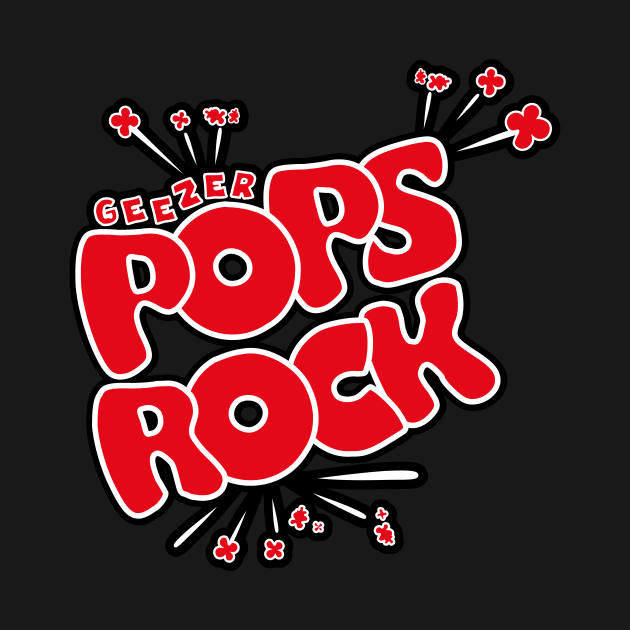 Geezer Pops Rock by Sleekmaus