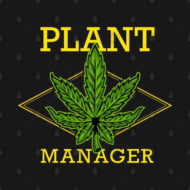 Plant Manager Graphic by Made In Kush