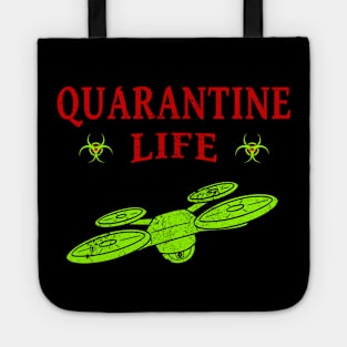 Quarantine Life Self Isolation Drone Pilot Tote