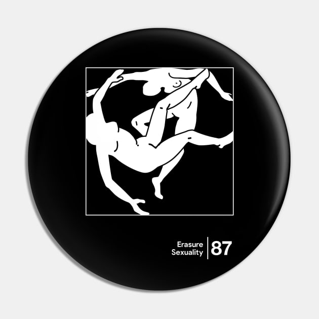 Erasure - Sexuality / Minimal Style Graphic Artwork Pin by saudade