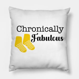 Chronically Fabulous Pillow