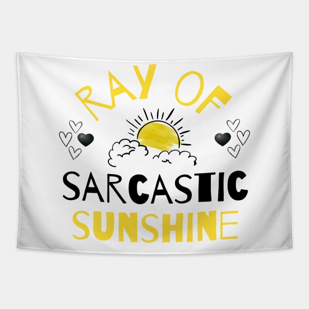 Ray of sarcastic sunshine Tapestry by Once Upon a Find Couture 