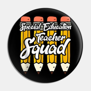 Special Education Teacher Squad Sped Team Pin