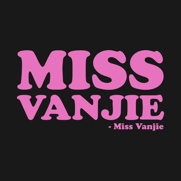 miss vanjie by disfor