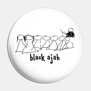 black ajah Pin