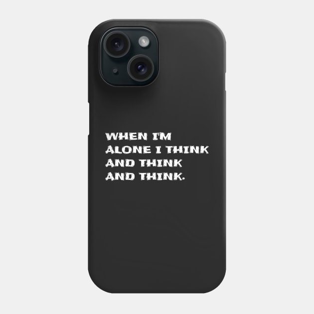 Inspirational quotes T-shirt #166 Phone Case by CanvasCraft