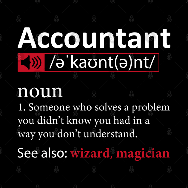 Accountant Definition by DragonTees