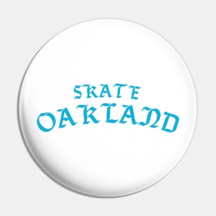 Skate Oakland / Bboy Blue Pin