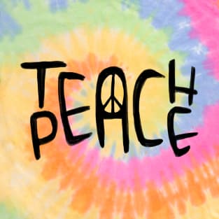 Teach Peace T-Shirt