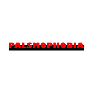 Palsmophobia Shape T-Shirt