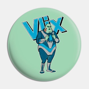 Vlix Pin