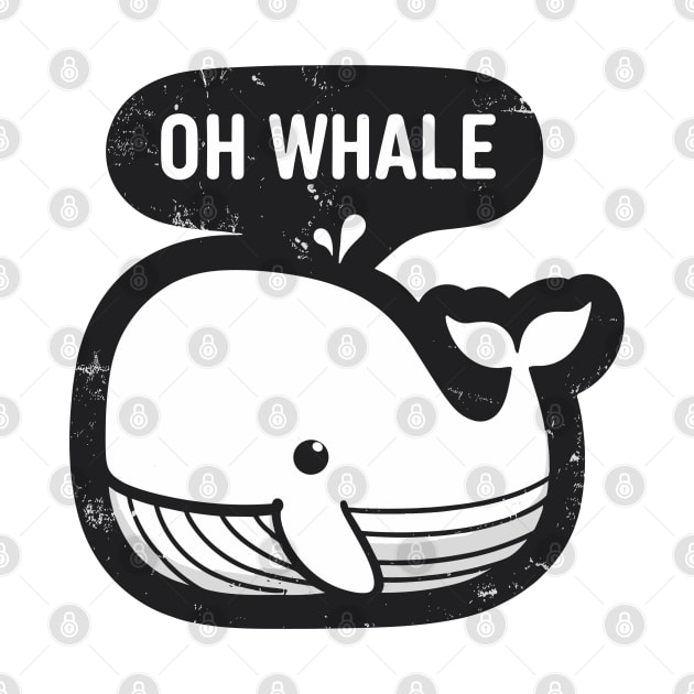 Oh whale funny vintage saying pun oh well by TomFrontierArt