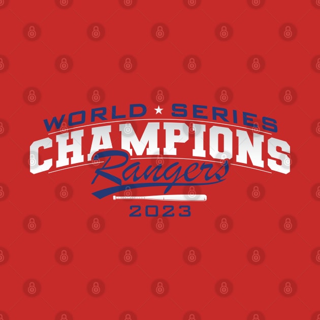 World Series Champions Rangers by Nagorniak