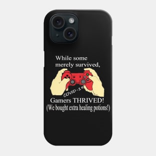 Gamers Thrive Extra Potions #1 White Letters Phone Case