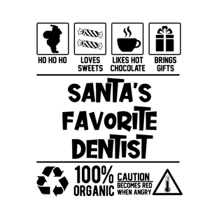 Santa's Favorite Dentist Santa Claus T-Shirt