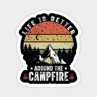 Life Is Better Around The Campfire Funny Retro Camping Lover Magnet