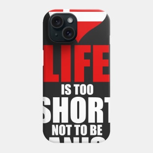 danish - life is too short not be danish Phone Case