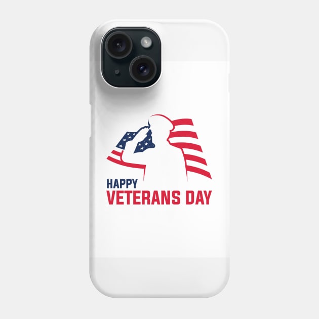 Happy Veterans Day Phone Case by busines_night