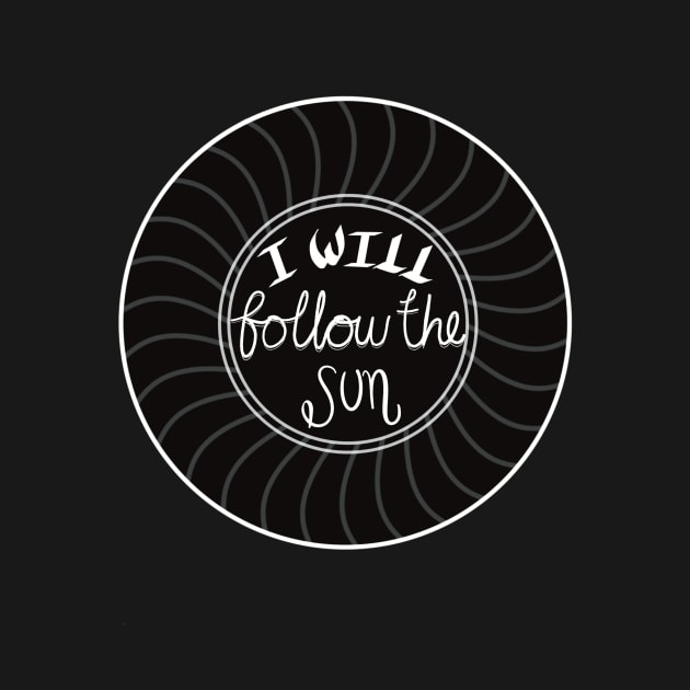 I will follow the sun by Talu art