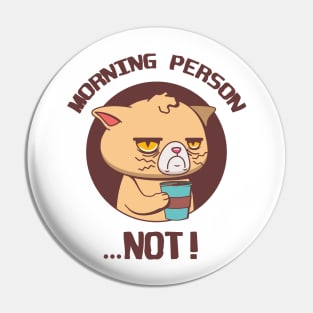 Morning person Pin