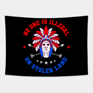No One Is Illegal Native American Gift Tapestry