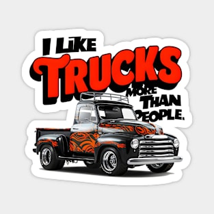 I like trucks more than people Humorous Auto Enthusiast tee 3 Magnet