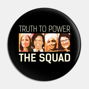 Truth To Power Squad AOC Tlaib Ilhan Ayanna Vintage Pin