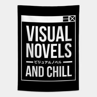 Visual Novels And Chill - Funny Otaku Gamer Quotes Tapestry