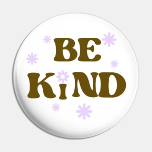 Be Kind Pin