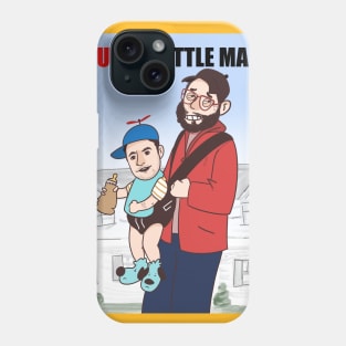 IWS2 Put On Little Man Phone Case