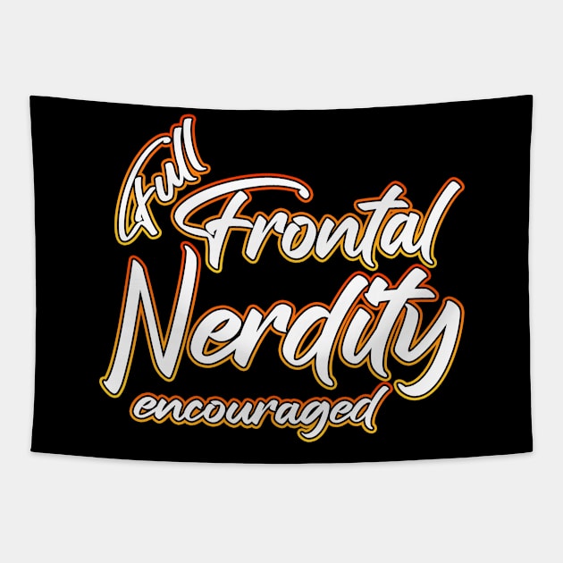 Full Frontal Nerdity orange Tapestry by Shawnsonart