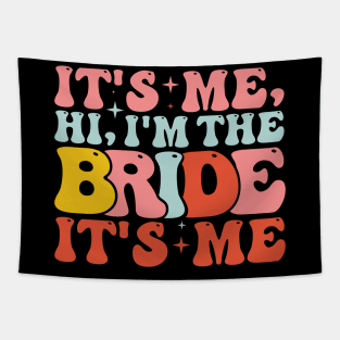 It's Me Hi I'm the Bride It's Me Tapestry