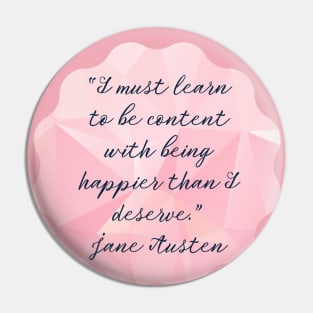 Jane Austen Quote Contentment Happiness Pin