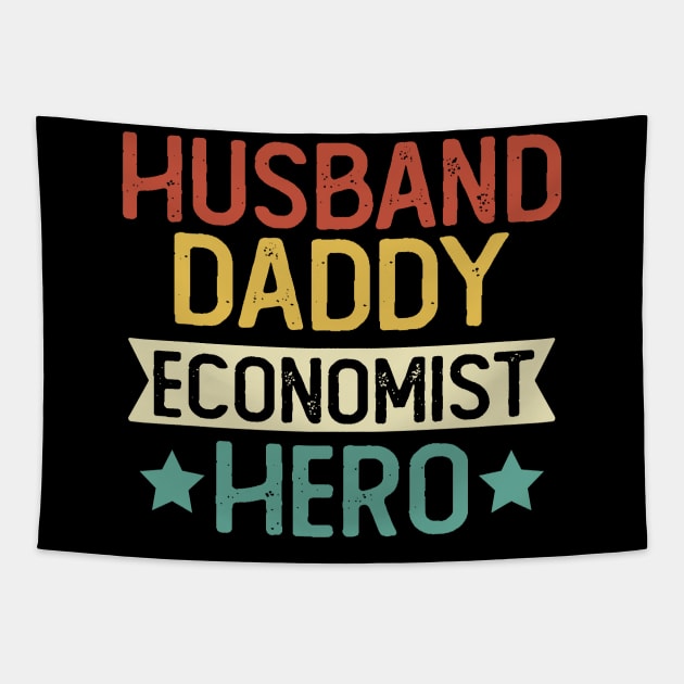 Husband Daddy Economist Hero Gift Economist Dad Gift Tapestry by mommyshirts