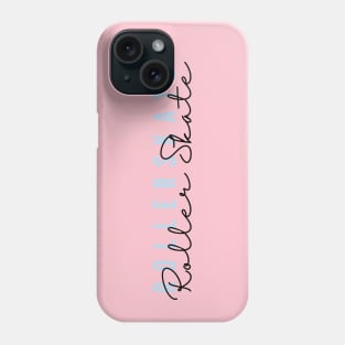 Inhale Exhale Roller Skate Phone Case