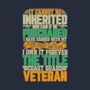 Title earned - Coast Guard Veteran T-Shirt